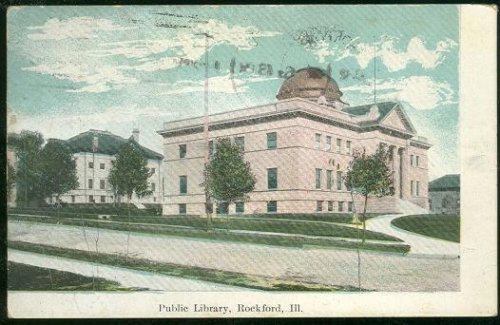 PUBLIC LIBRARY, ROCKFORD, ILLINOIS