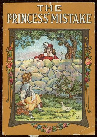PRINCESS' MISTAKE A Tale of Long Ago