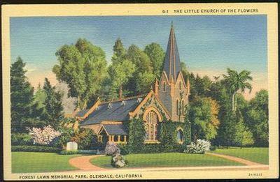 LITTLE CHURCH OF THE FLOWERS, FOREST LAWN MEMORIAL PARK, GLENDALE, CALIFORNIA