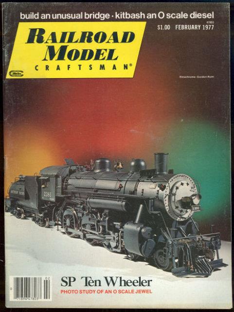 RAILROAD MODEL CRAFTSMAN MAGAZINE FEBRUARY 1977