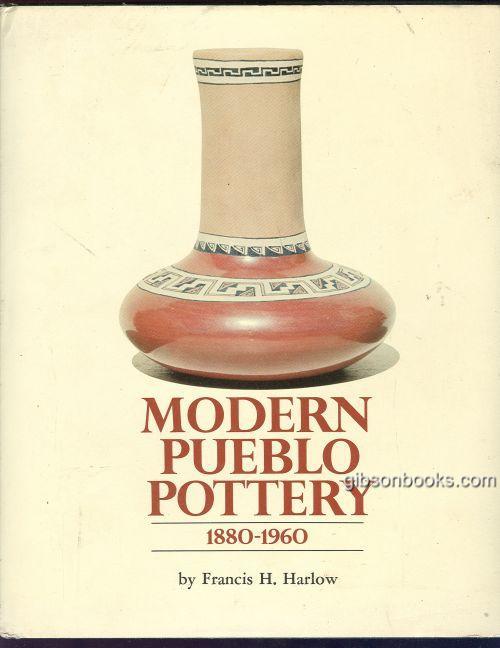 MODERN PUEBLO POTTERY 1880-1960