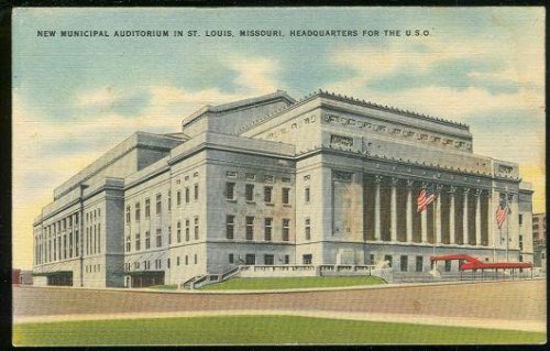 HEADQUARTERS FOR THE USO ST. LOUIS, MISSOURI