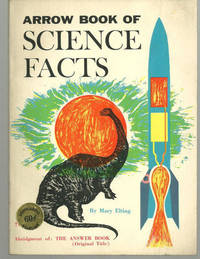 ARROW BOOK OF SCIENCE FACTS Abridgment of the Answer Book