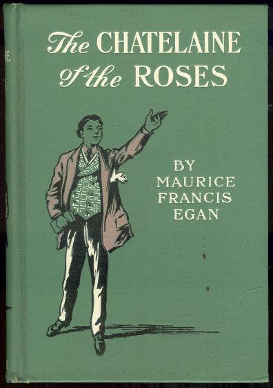 CHATELAINE OF THE ROSES Romance of St. Bartholomew's Right and Other Tales