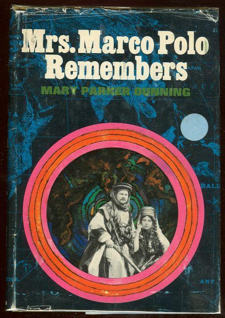 MRS. MARCO POLO REMEMBERS