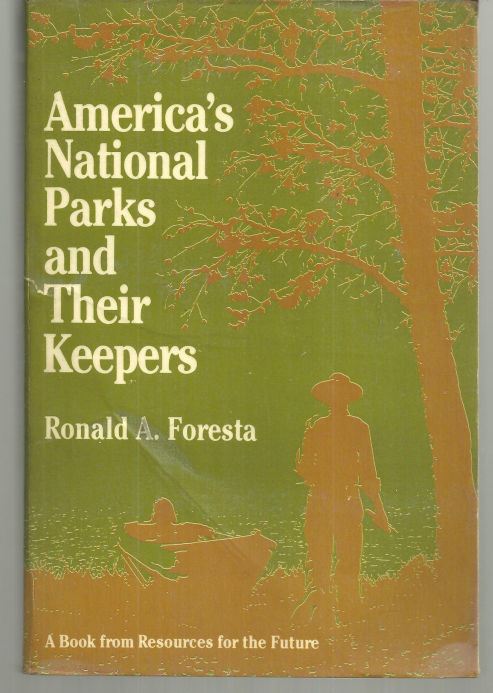 AMERICA'S NATIONAL PARKS AND THEIR KEEPERS