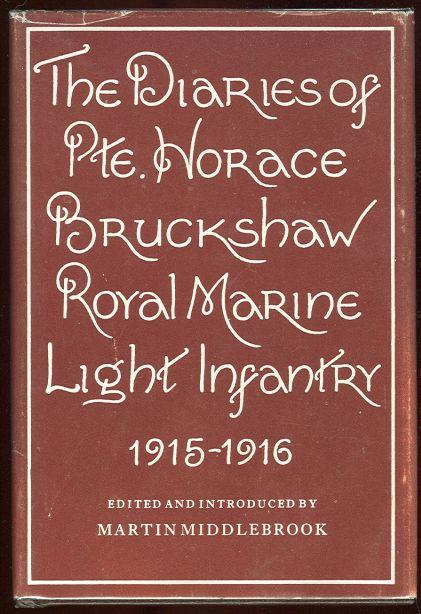 DIARIES OF PRIVATE HORACE BRUCKSHAW 1915-1916