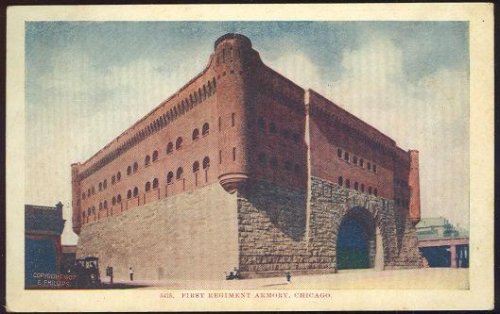 FIRST REGIMENT ARMORY, CHICAGO, ILLINOIS