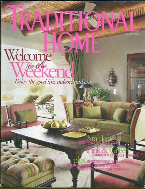 TRADITIONAL HOME MAGAZINE JUNE/JULY 2004