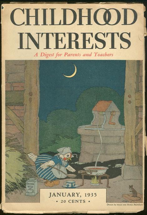 CHILDHOOD INTERESTS JANUARY 1935 Digest for Parents and Teachers