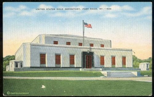 UNITED STATES GOLD DEPOSITORY, FORT KNOX, KENTUCKY