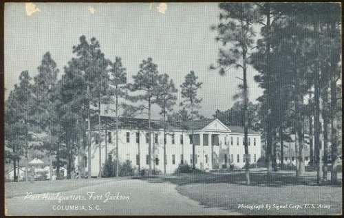 POST HEADQUARTERS, FORT JACKSON, COLUMBIA, SOUTH CAROLINA