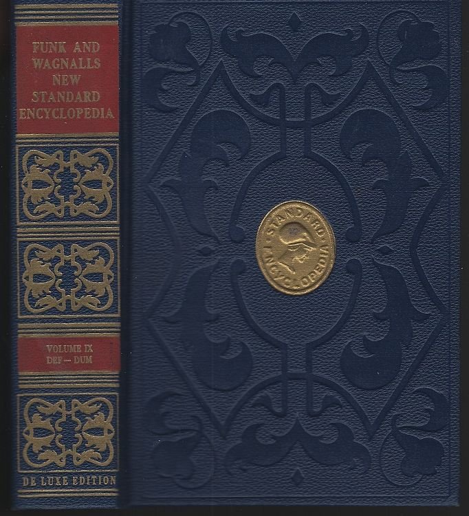 FUNK AND WAGNALLS NEW STANDARD ENCYCLOPEDIA OF UNIVERSAL KNOWLEDGE Volume IX De Forest-Dumont