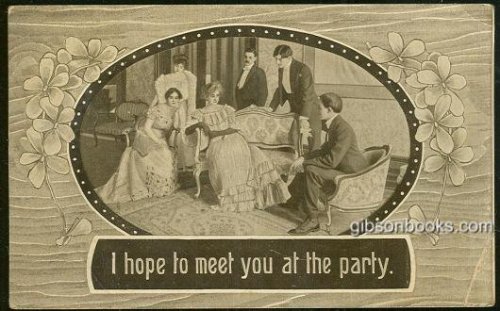 VICTORIAN POSTCARD I HOPE TO MEET YOU AT THE PARTY