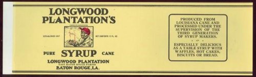 CAN LABEL FOR LONGWOOD PLANTATION'S PRUE CANE SYRUP