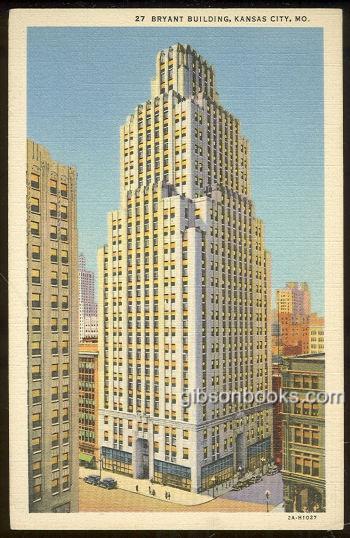 BRYANT BUILDING, KANSAS CITY, MISSOURI