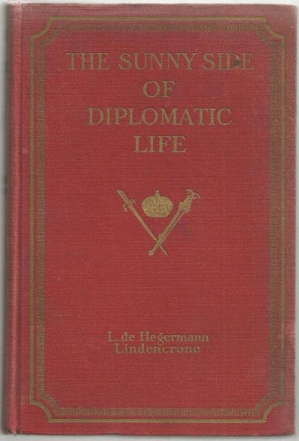 SUNNY SIDE OF DIPLOMATIC LIFE 1875-1912