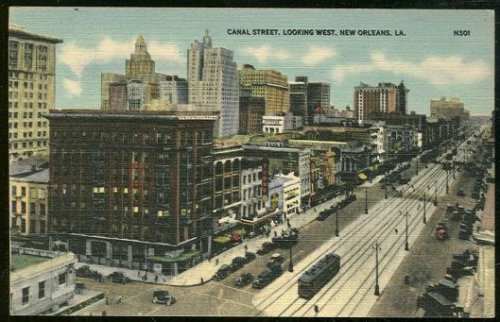 CANAL STREET, LOOKING WEST, NEW ORLEANS, LOUISIANA