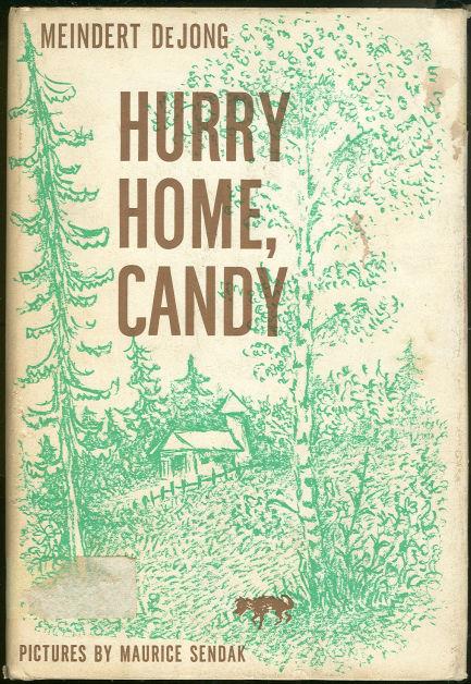 HURRY HOME, CANDY