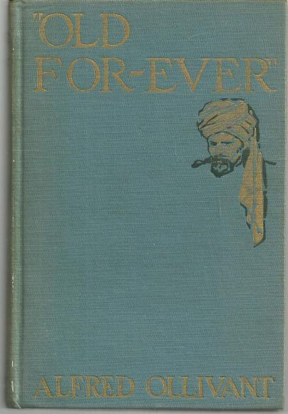 OLD FOR-EVER An Epic of Beyond the Indus
