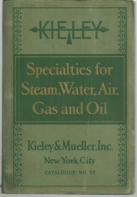 SPECIALTIES FOR STEAM, WATER, AIR, GAS AND OIL FOR POWER PLANTS, PLUMBING AND HEATING SYSTEMS, GAS AND OIL FIELD INSTALLATIONS Catalog 37