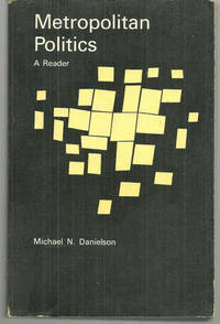 METROPOLITAN POLITICS A Reader