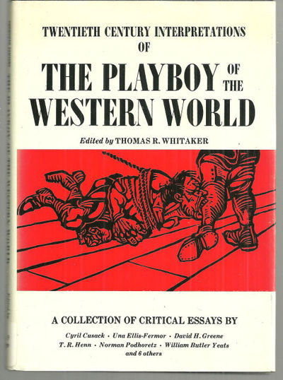TWENTIETH CENTURY INTERPRETATIONS OF THE PLAYBOY OF THE WESTERN WORLD