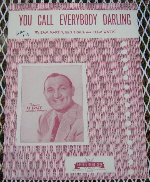 YOU CALL EVERYBODY DARLING