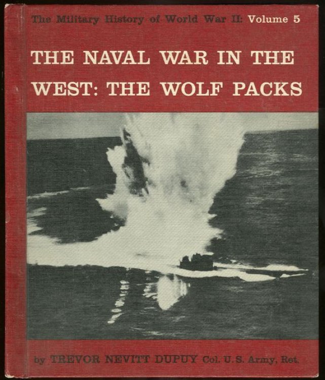 NAVAL WAR IN THE WEST The Wolf Packs