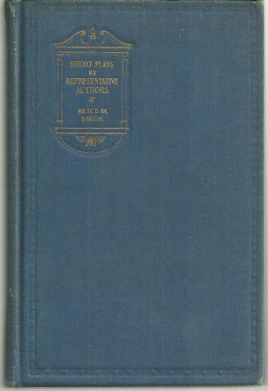 SHORT PLAYS BY REPRESENTATIVE AUTHORS