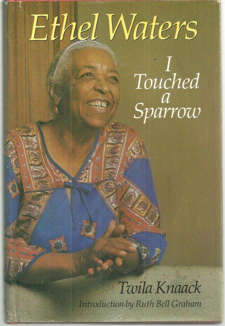 ETHEL WATERS I Touched a Sparrow