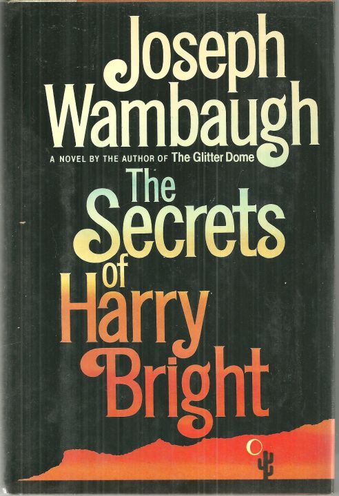 SECRETS OF HARRY BRIGHT
