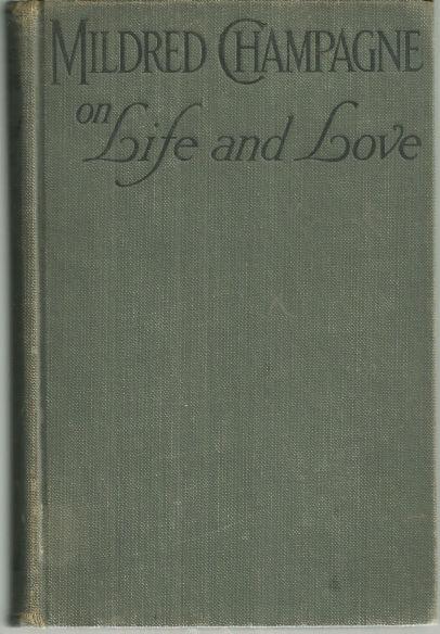 MILDRED CHAMPAGNE ON LIFE AND LOVE