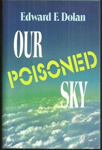OUR POISONED SKY