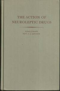 ACTION OF NEUROLEPTIC DRUGS A Psychiatric, Neurologic and Pharmacological Investigation