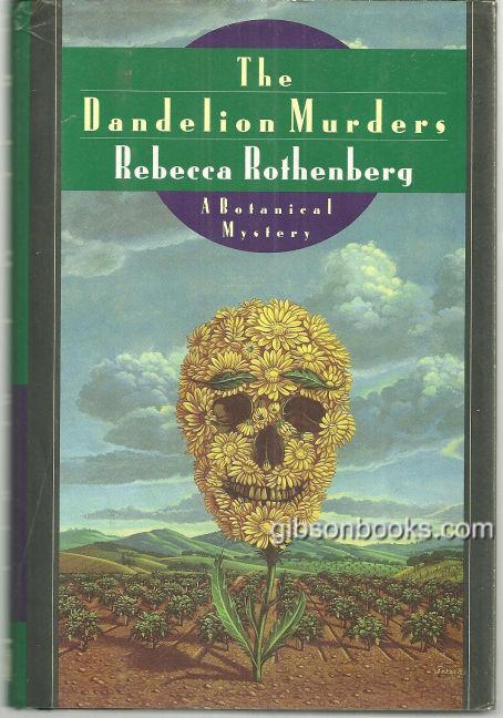 DANDELION MURDERS A Botanical Mystery