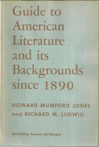 GUIDE TO AMERICAN LITERATURE AND ITS BACKGROUNDS SINCE 1890