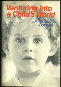VENTURING INTO A CHILD'S WORLD