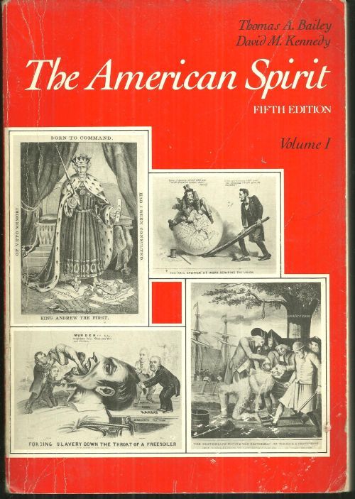 AMERICAN SPIRT United States History As Seen by Contempories Volume I