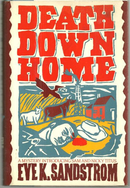 DEATH DOWN HOME A Mystery Introducing Sam and Nancy Titus