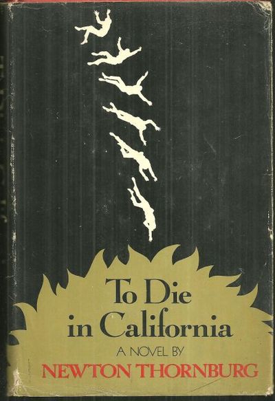 TO DIE IN CALIFORNIA
