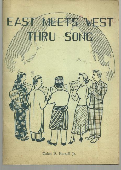 EAST MEETS WEST THRU SONG