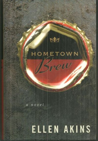 HOMETOWN BREW A Novel