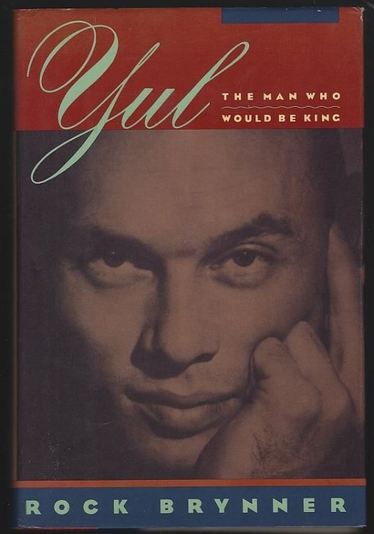 YUL The Man Who Would be King. a Memoir of Father and Son