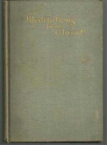 MEDITATIONS FOR THE CLOSET
