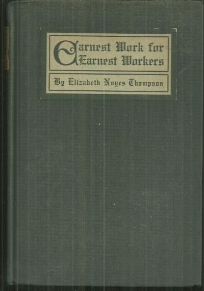 EARNEST WORK FOR EARNEST WORKERS