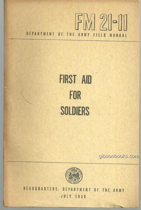 FIRST AID FOR SOLDIERS