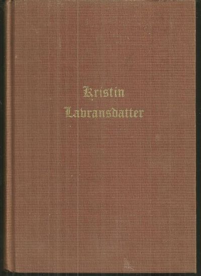KRISTIN LABRANSDATTER Volume II the Mistress of Husaby