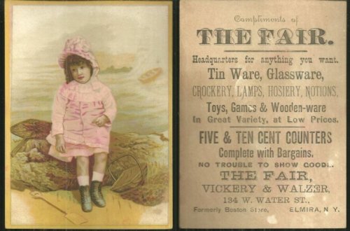 VICTORIAN TRADE CARD FOR THE FAIR, ELMIRA, NEW YORK