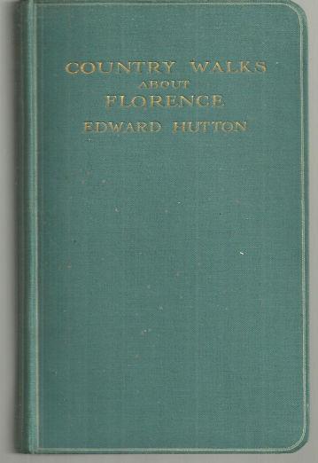 COUNTRY WALKS ABOUT FLORENCE